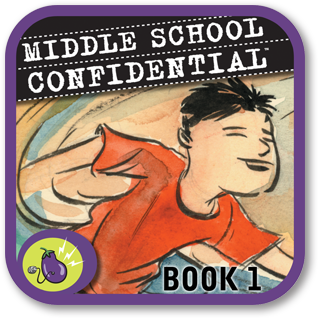 Middle School Confidential 1: Be Confident in Who You Are